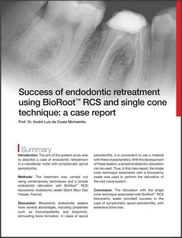 Success of Endodontic Retreatment Using BioRoot® RCS and the Single